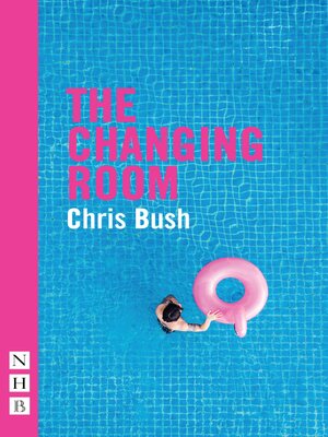 cover image of The Changing Room (NHB Modern Plays)